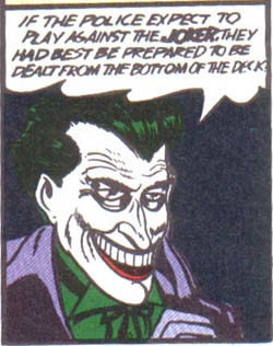 Primera aparición del Joker. W.C.